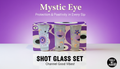Mystic Eye Shot Glass Set