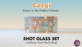 Corgi Lover Shot Glass Set